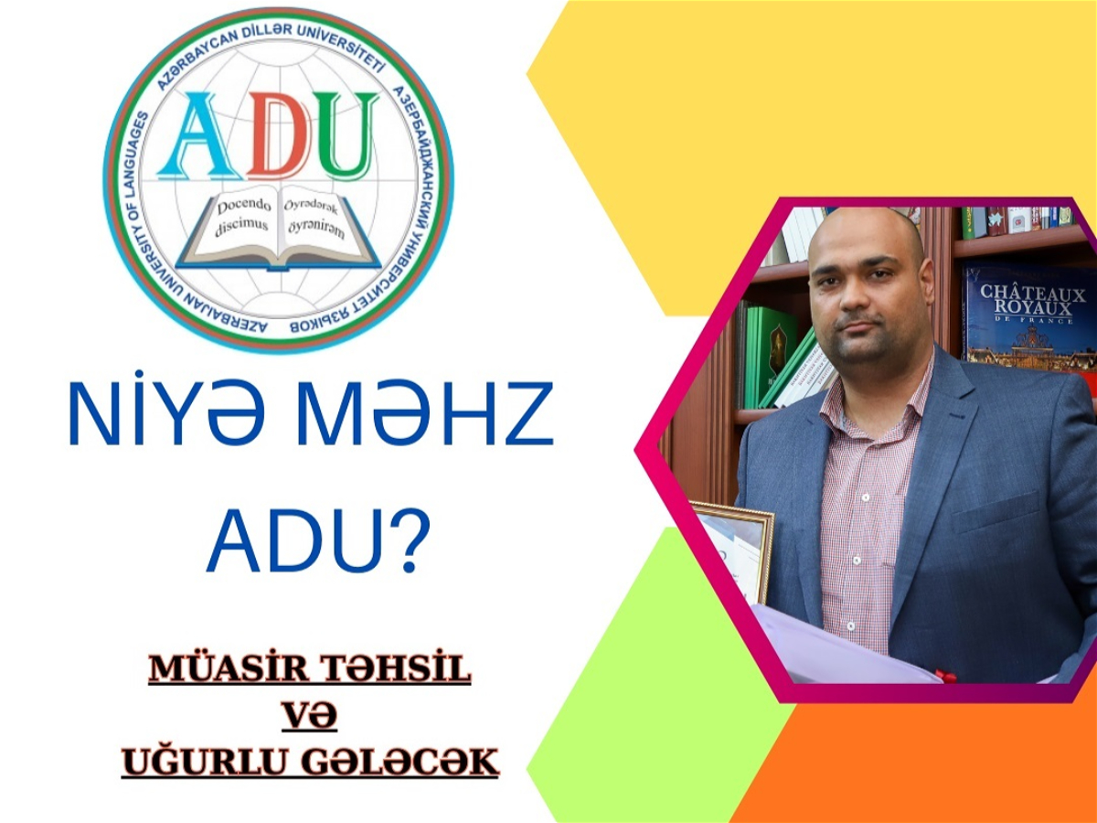 NİYƏ MƏHZ ADU?  MÜASİR TƏHSİL VƏ UĞURLU GƏLƏCƏK