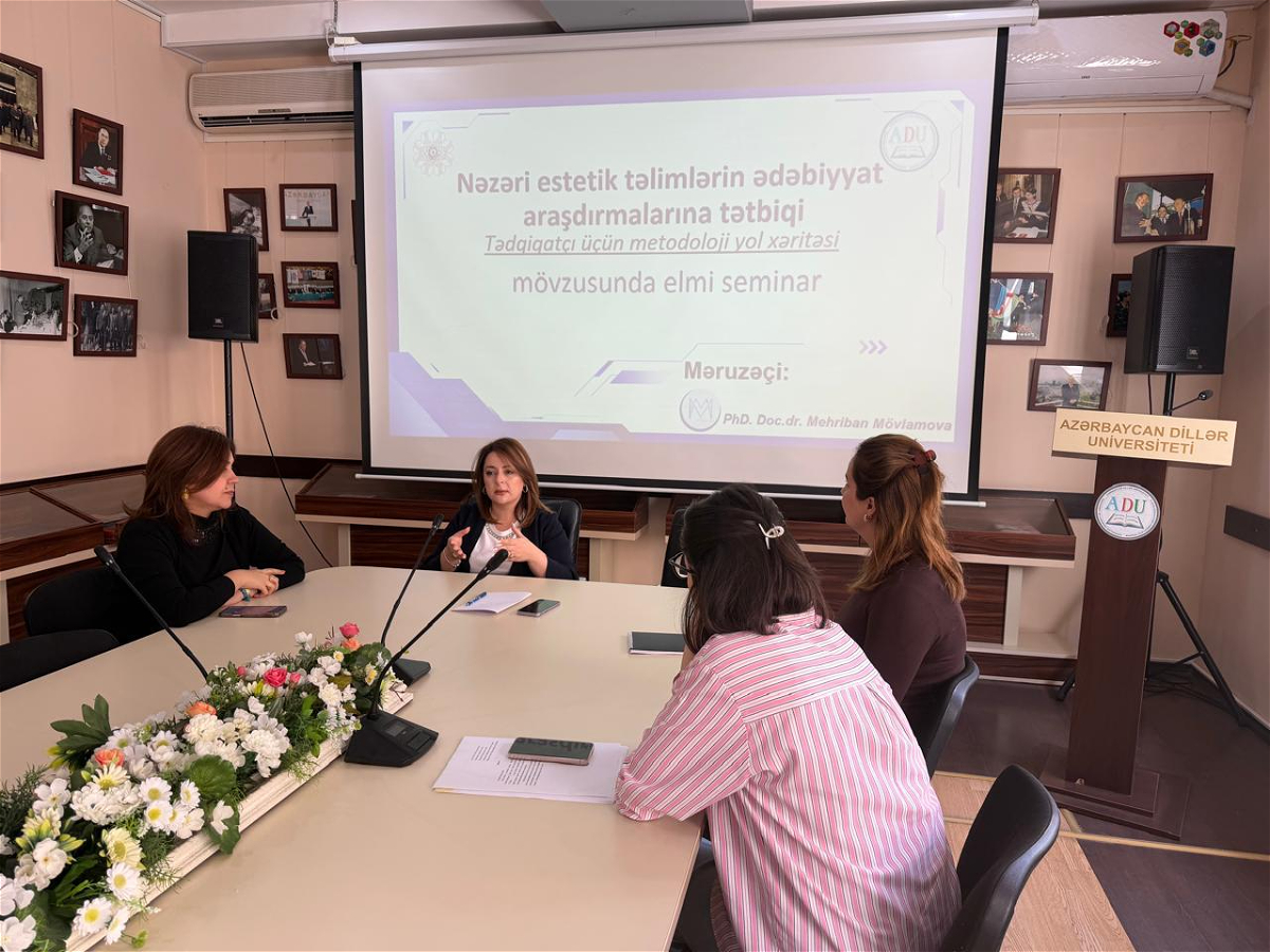 “Nəzəri-estetik təlimlərin ədəbiyyat araşdırmalarına tətbiqi” mövzusunda seminar keçirilib
