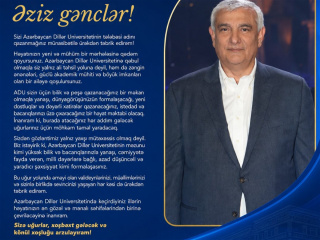 ADU-nun rektoru Kamal Abdullanın tələbələrə təbriki 