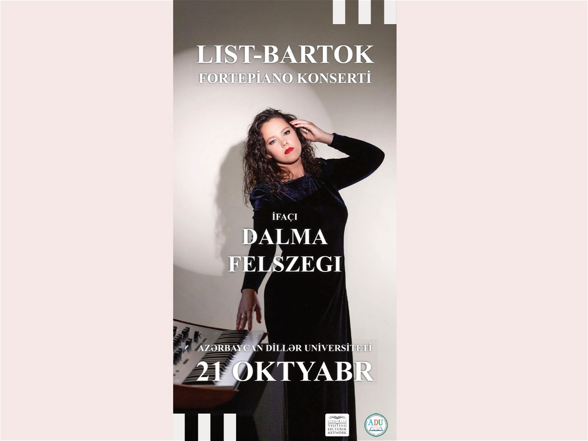 Dalma Felszeginin təqdimatında konsert keçiriləcək