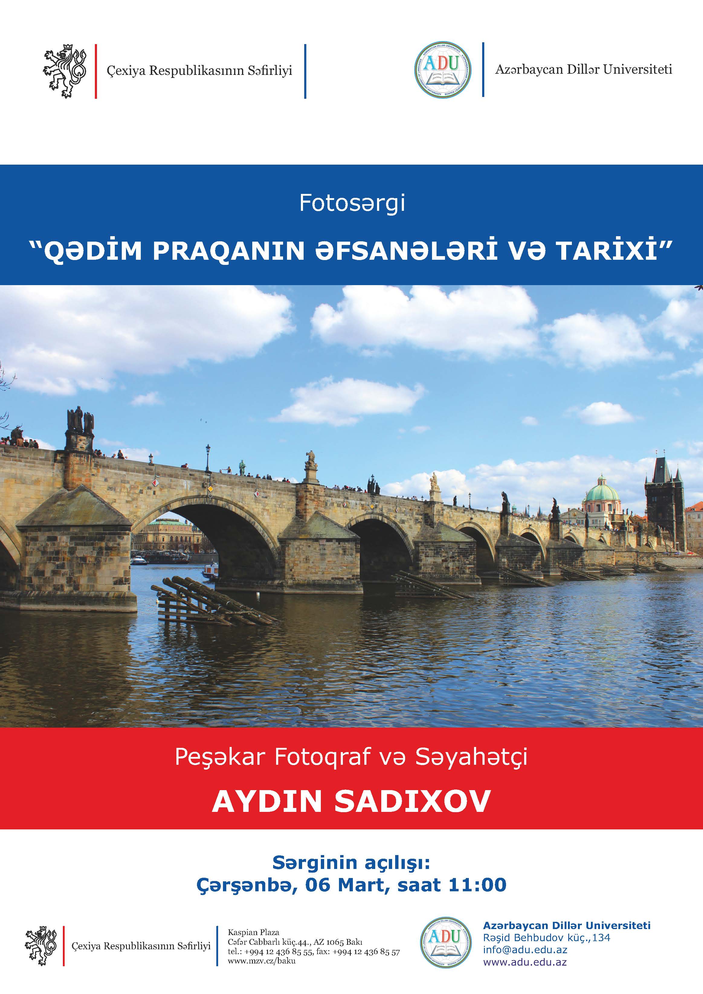 The opening ceremony of photography exhibition "Legends and history of old Prague" will be held at Azerbaijan University of Languages