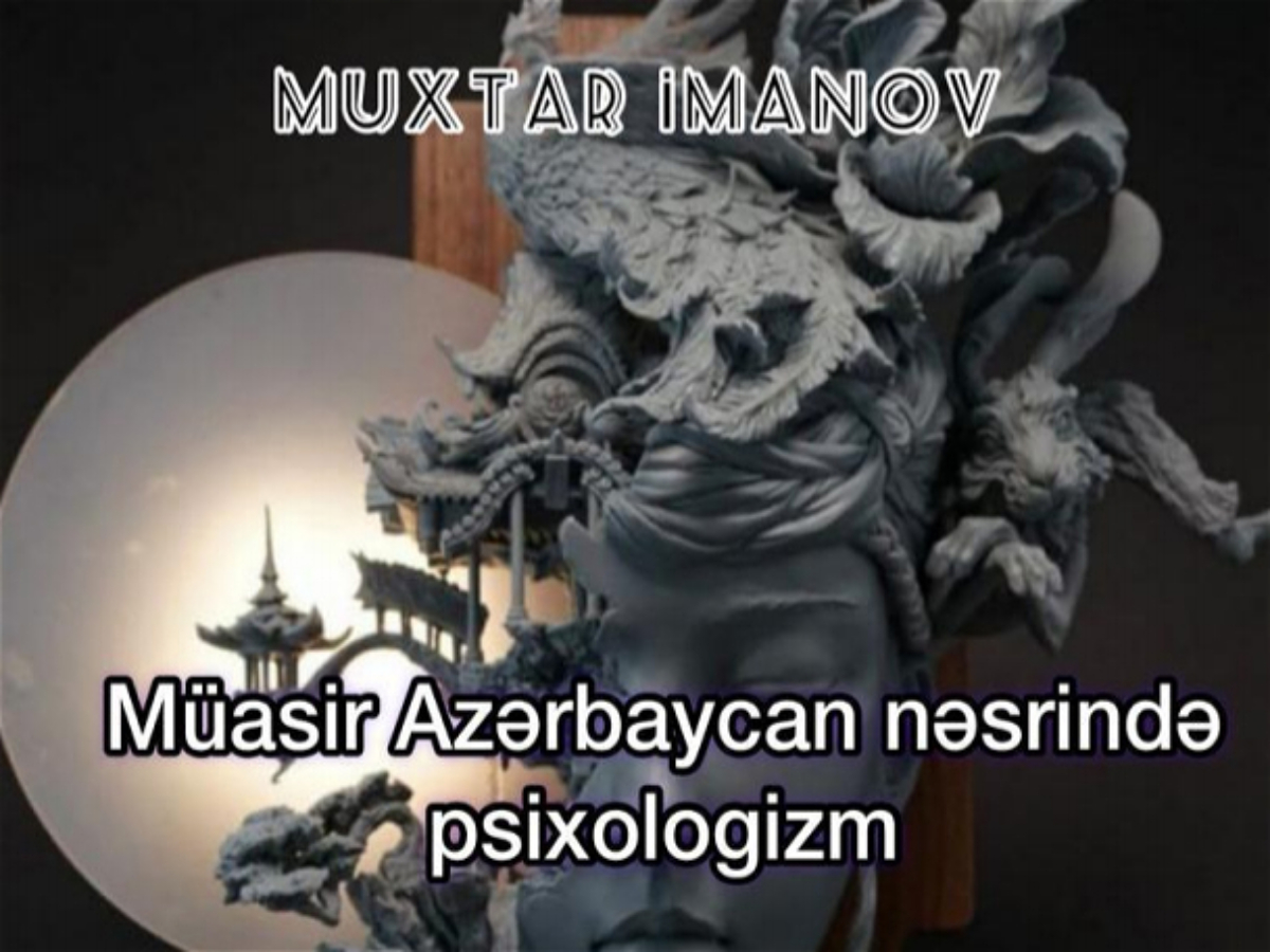 Müasir Azərbaycan nəsrində psixologizm